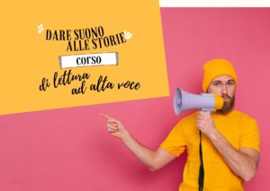 Dare suono alle storie. Corso di lettura ad alta voce